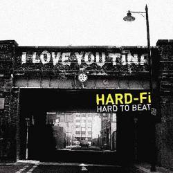 Hard Fi : Hard to Beat